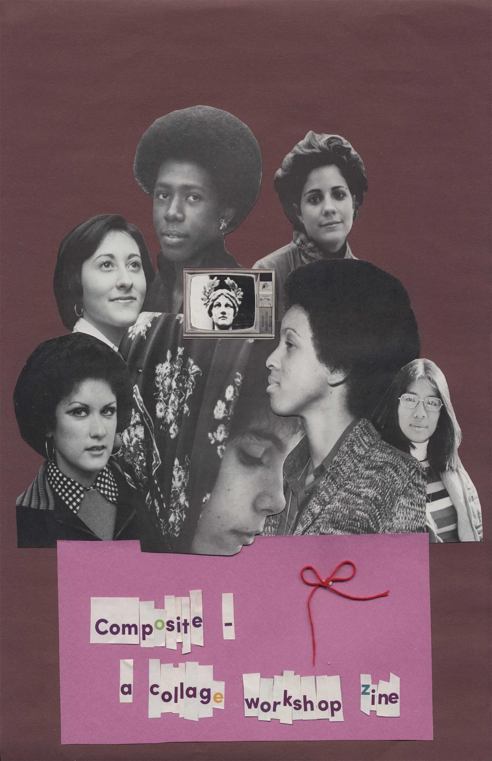 Cover of Composite zine featuring zine title and collage titled Barnard Gaze by Jazmin Maco 