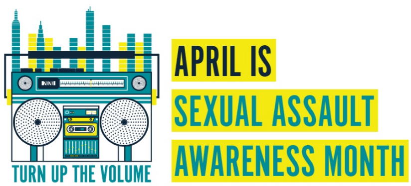 Graphic that reads april is sexual assault awareness month. There is a graphic of a stereo that say turn up the volume underneath