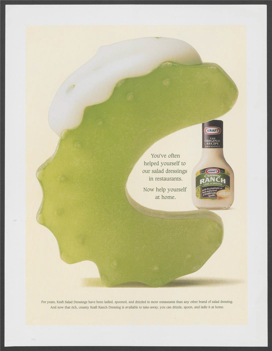 "You've often helped yourself to our salad dressings in restaurants. Now help yourself at home." A piece of celery is shown coated in ranch dressing, framing a bottle of the product. Notes that Kraft's dressing is available in both shops and restaurants.