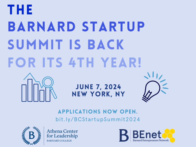 [Image description: Register for the 4th annual Barnard Startup Summit, Friday, June 7, 2024! bit.ly/BCStartupSummit2024]