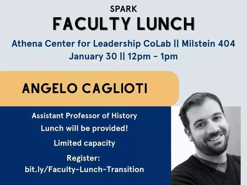 [Image description: SPARK :: Faculty Lunch with Angelo Caglioti, January 30, 2025]